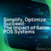 Simplify, Optimize, Succeed The Impact of Salon POS Systems